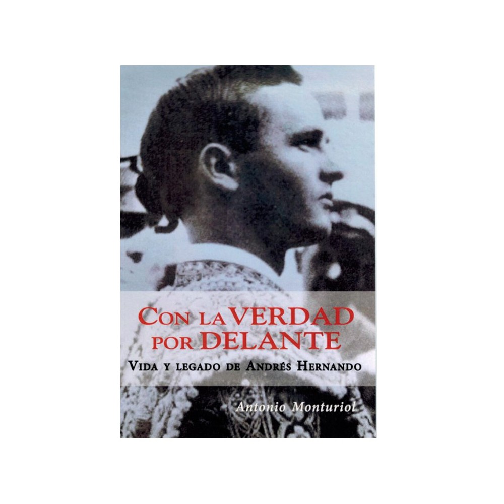 Bullfighting book "With the Truth Ahead"