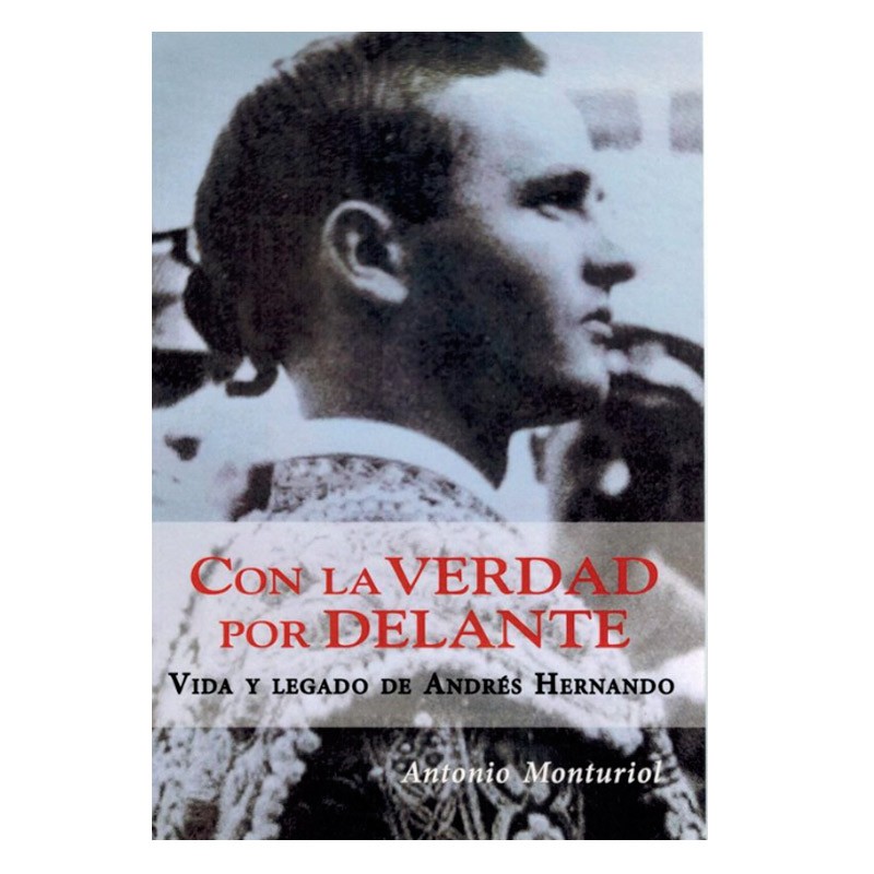 Bullfighting book "With the Truth Ahead"